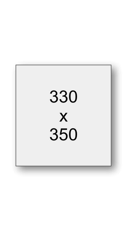 330 x 350 mm